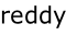 reddy